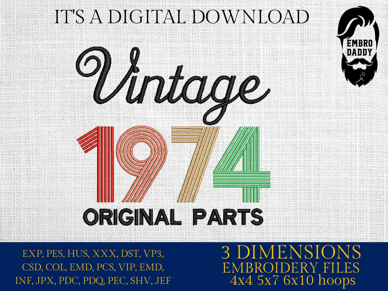 Machine Embroidery files, vintage 1974 pes, Birthday, birthday funny embroidery files, gift idea PES, xxx, hus & more
