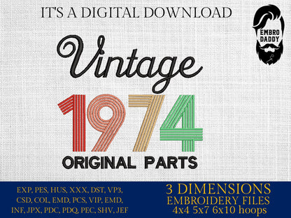 Machine Embroidery files, vintage 1974 pes, Birthday, birthday funny embroidery files, gift idea PES, xxx, hus & more