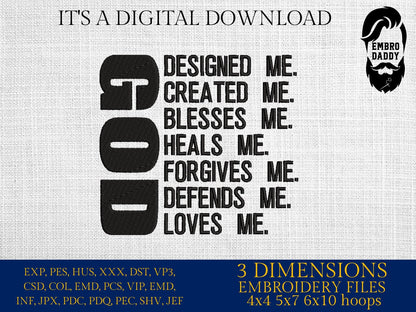 Machine Embroidery files, God designed me, PES, DST, xxx, hus & more