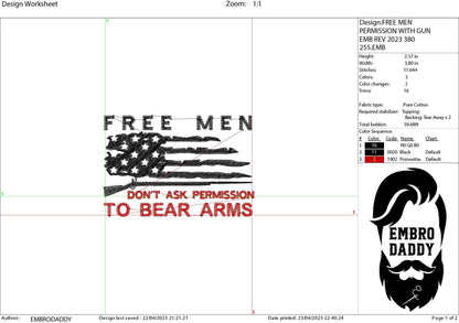 Machine Embroidery, free men dont ask permission to bears arms emb, usa flag guns, American Flag gift idea PES, xxx hus & more, patriotic