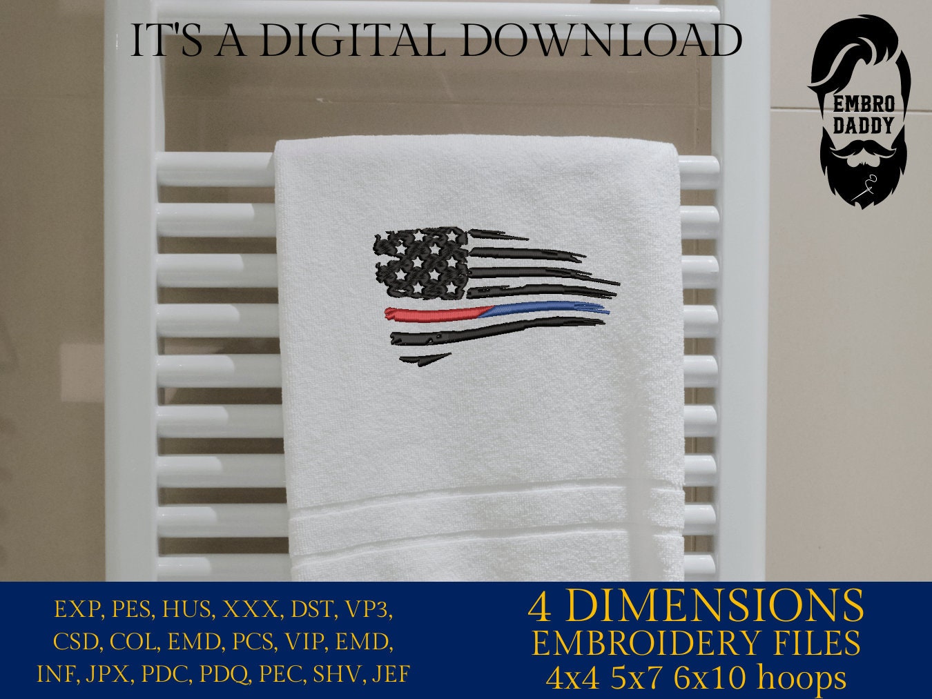 Machine Embroidery files, American Flag Thin Blue and Red Line, PES, DST, xxx, hus & more, embroidery files
