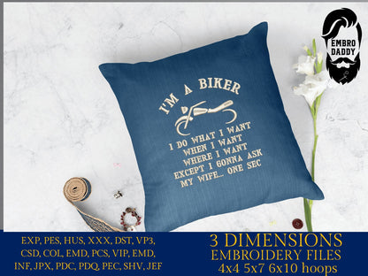 Machine Embroidery files, I'm a biker, motorbike, biker, PES, xxx, hus & more