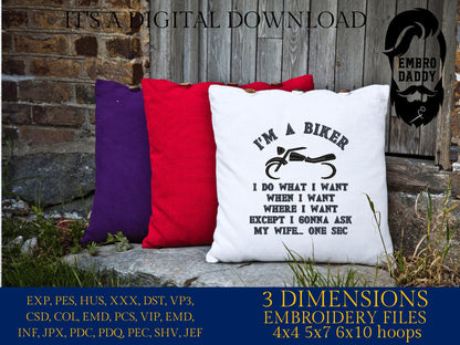 Machine Embroidery files, I'm a biker, motorbike, biker, PES, xxx, hus & more