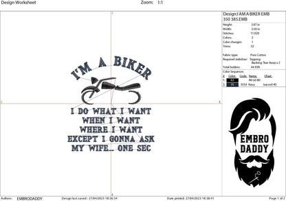 Machine Embroidery files, I'm a biker, motorbike, biker, PES, xxx, hus & more