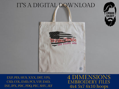 Machine Embroidery files, USA flag We the people are pissed off!, DST, PES, xxx, hus & more, embroidery files