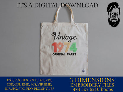 Machine Embroidery files, vintage 1974 pes, Birthday, birthday funny embroidery files, gift idea PES, xxx, hus & more