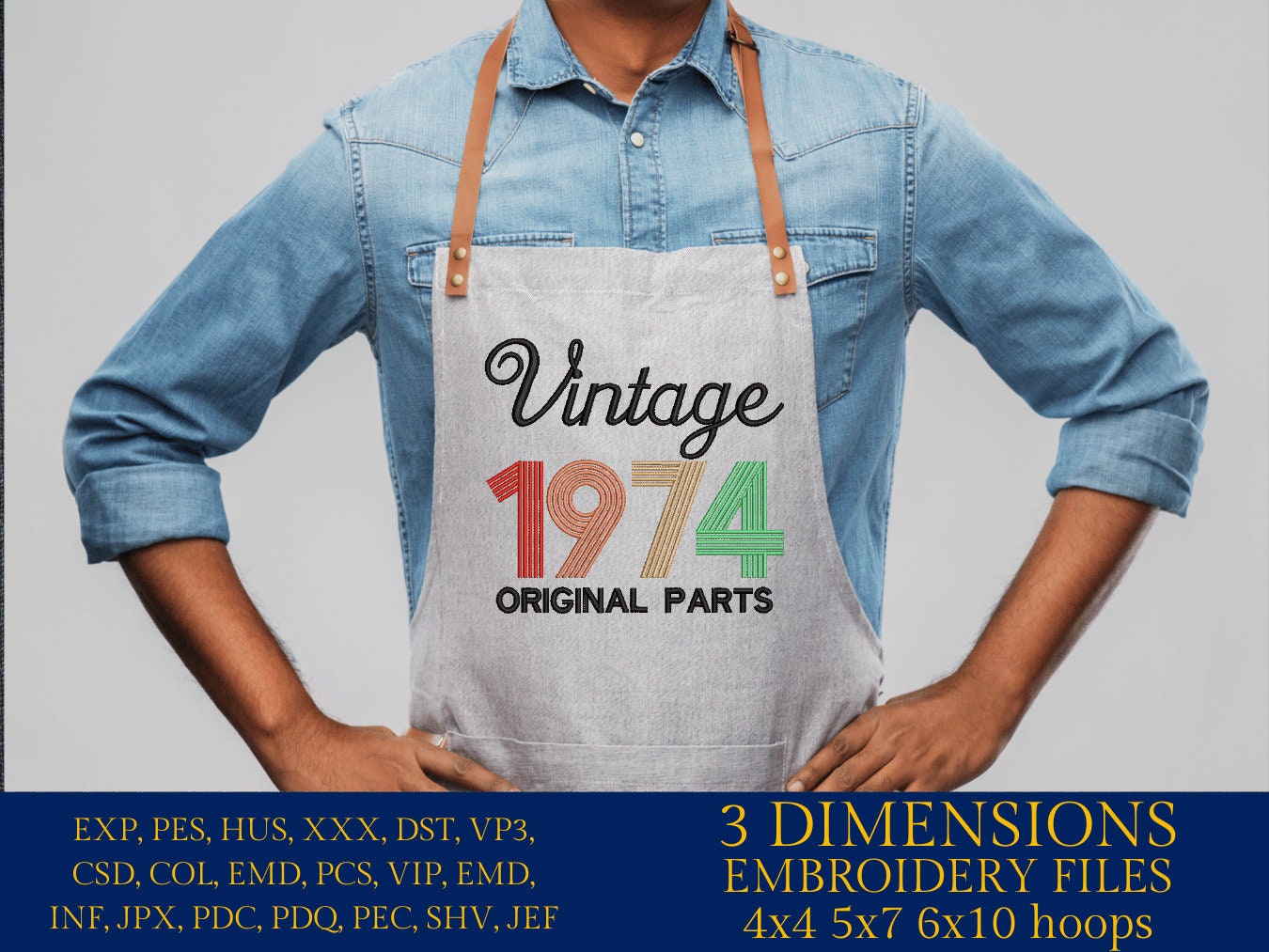 Machine Embroidery files, vintage 1974 pes, Birthday, birthday funny embroidery files, gift idea PES, xxx, hus & more
