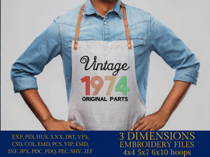 Machine Embroidery files, vintage 1974 pes, Birthday, birthday funny embroidery files, gift idea PES, xxx, hus & more