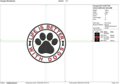 Life is better with dogs Embroidery Pattern File in PES, DST, hus & more, digital download, dog Lovers Gifts Idea,