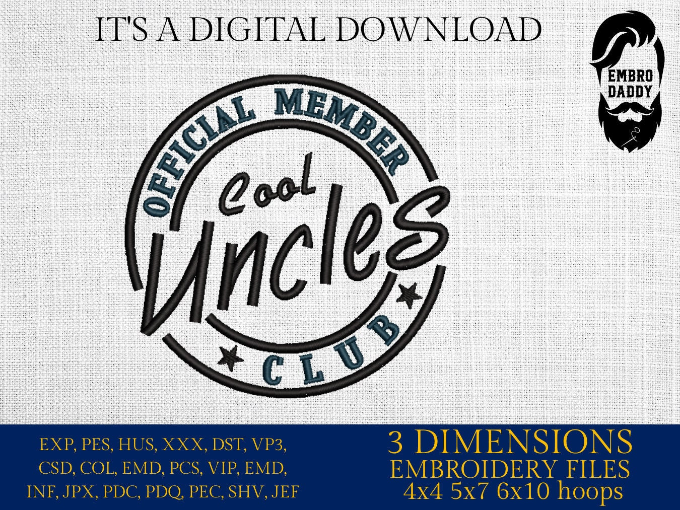 Machine Embroidery files, Official Member Cool Uncles Club dst PES, xxx, hus & more