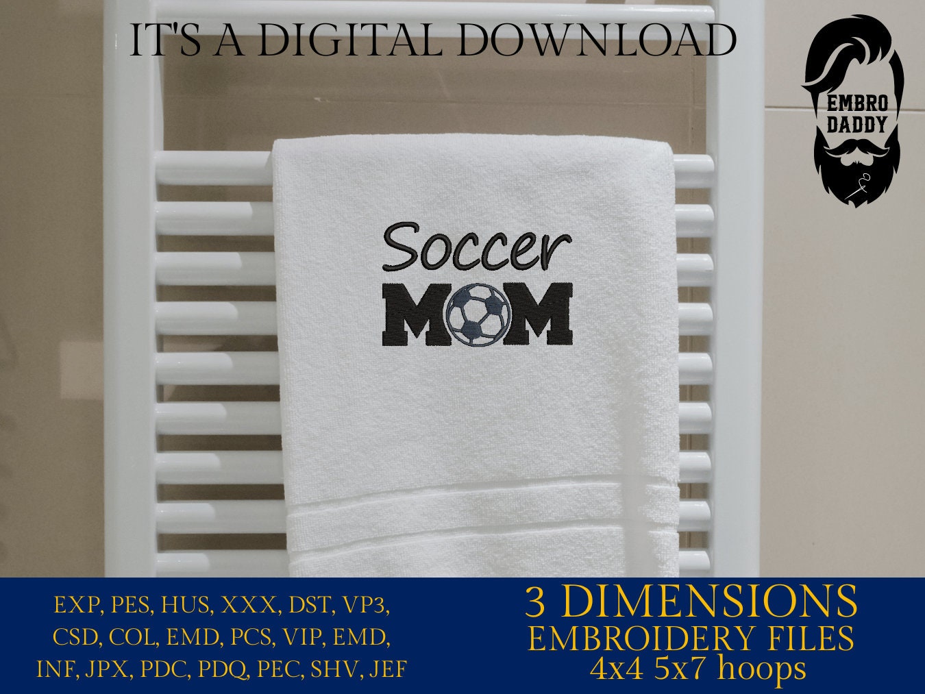 Machine Embroidery files, Soccer Mom, PES, DST, xxx, hus & more