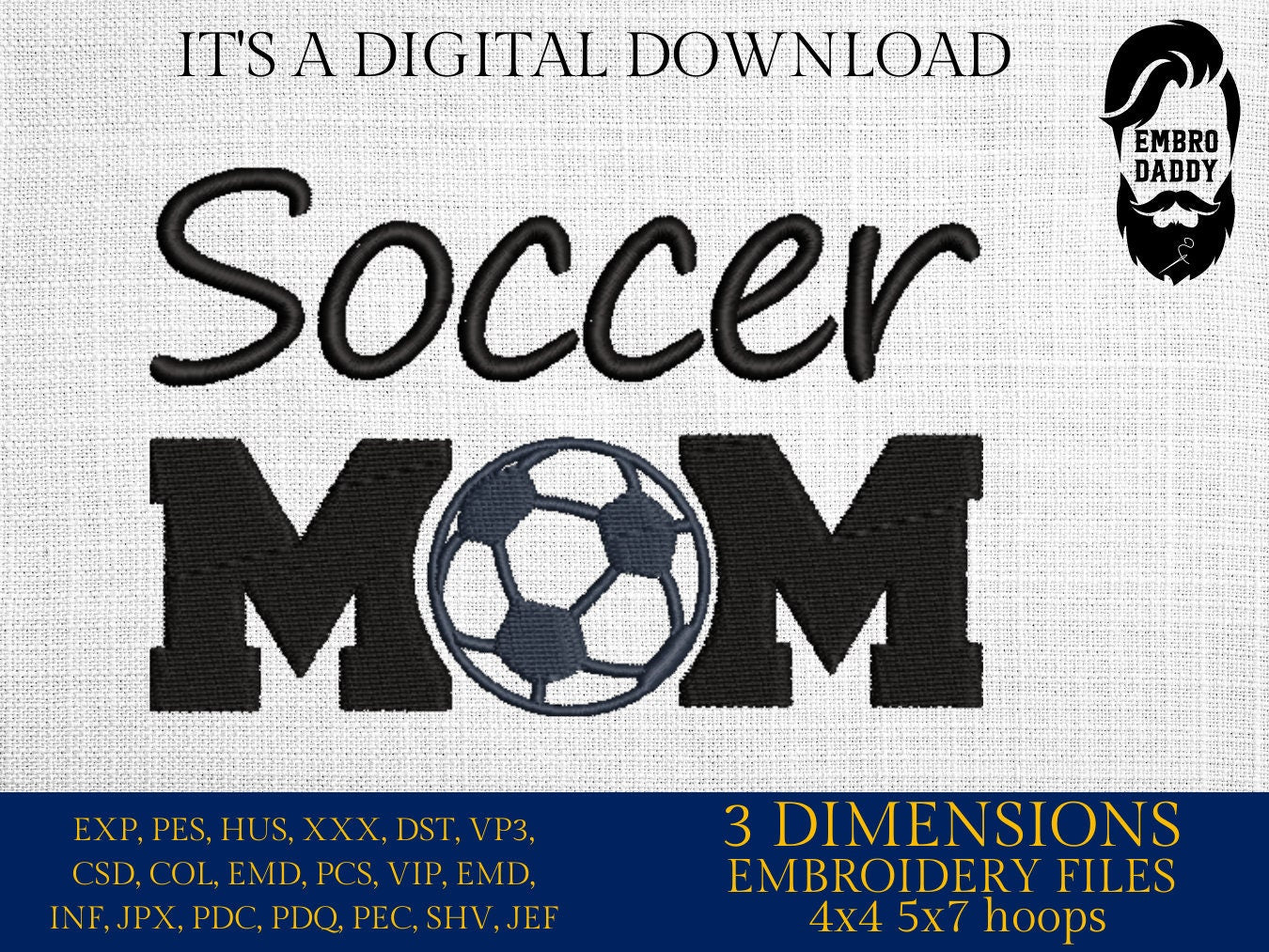 Machine Embroidery files, Soccer Mom, PES, DST, xxx, hus & more