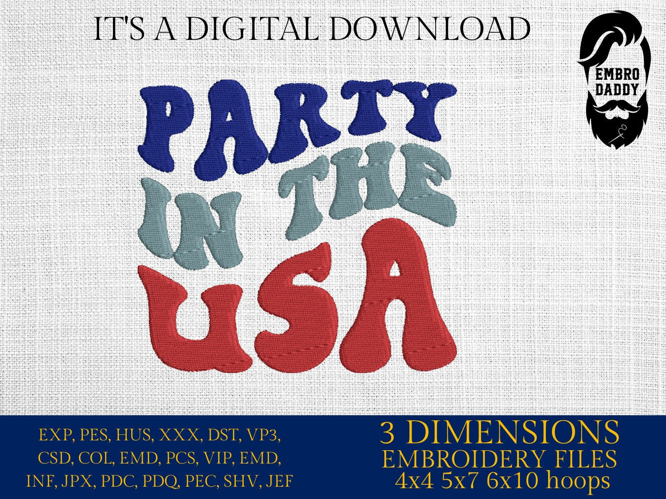 Machine Embroidery files, party in the USA, PES, xxx, hus & more, embroidery files