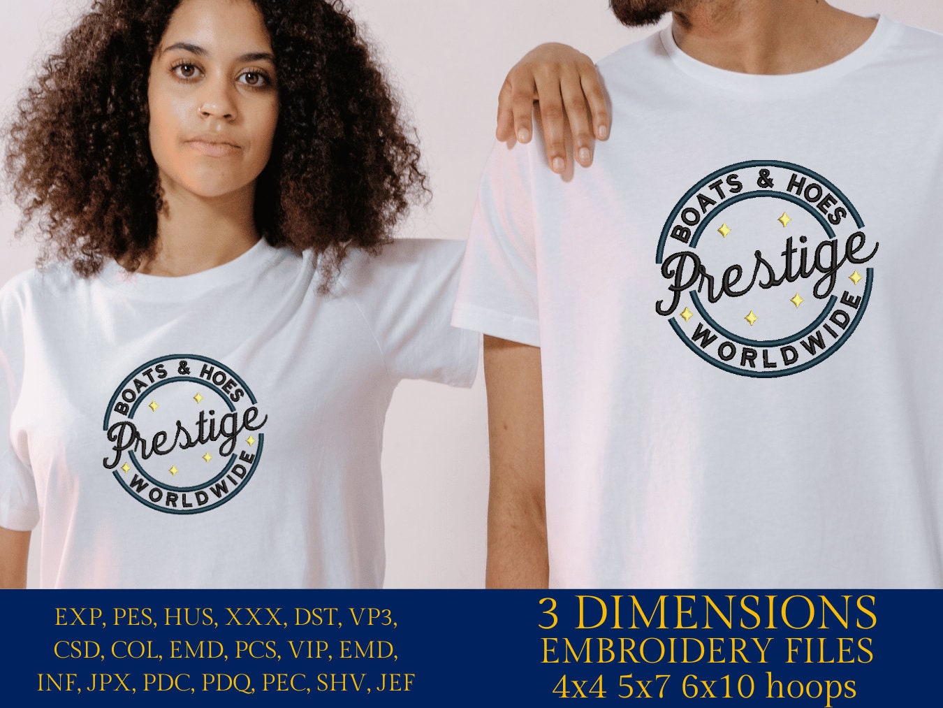 Machine Embroidery files, Boats and Hoes Prestige Worldwide, PES, DST, xxx, hus & more