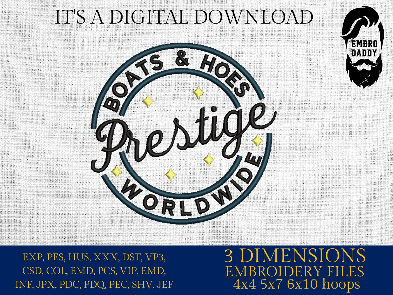 Machine Embroidery files, Boats and Hoes Prestige Worldwide, PES, DST, xxx, hus & more
