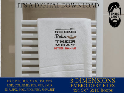 Machine Embroidery files, No one rubs my meat, PES, DST, xxx, hus & more