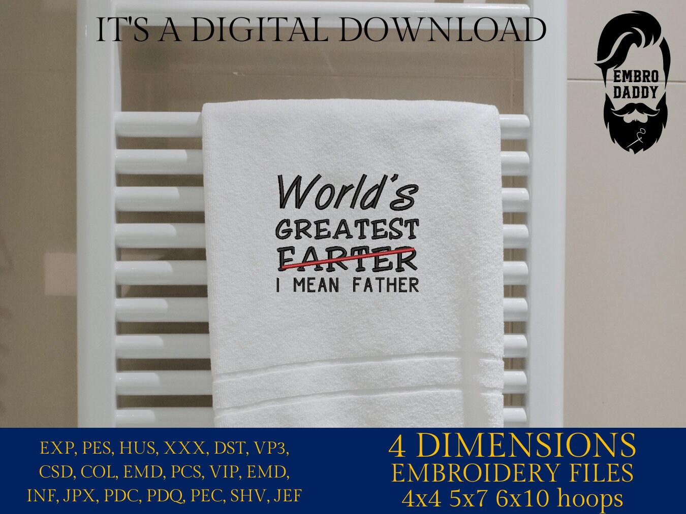 Machine Embroidery files, world's greatest farther, DST, PES, xxx, hus & more, father's day