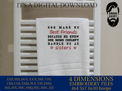 Machine Embroidery files, God made us best friends, dst ,PES, xxx, hus & more