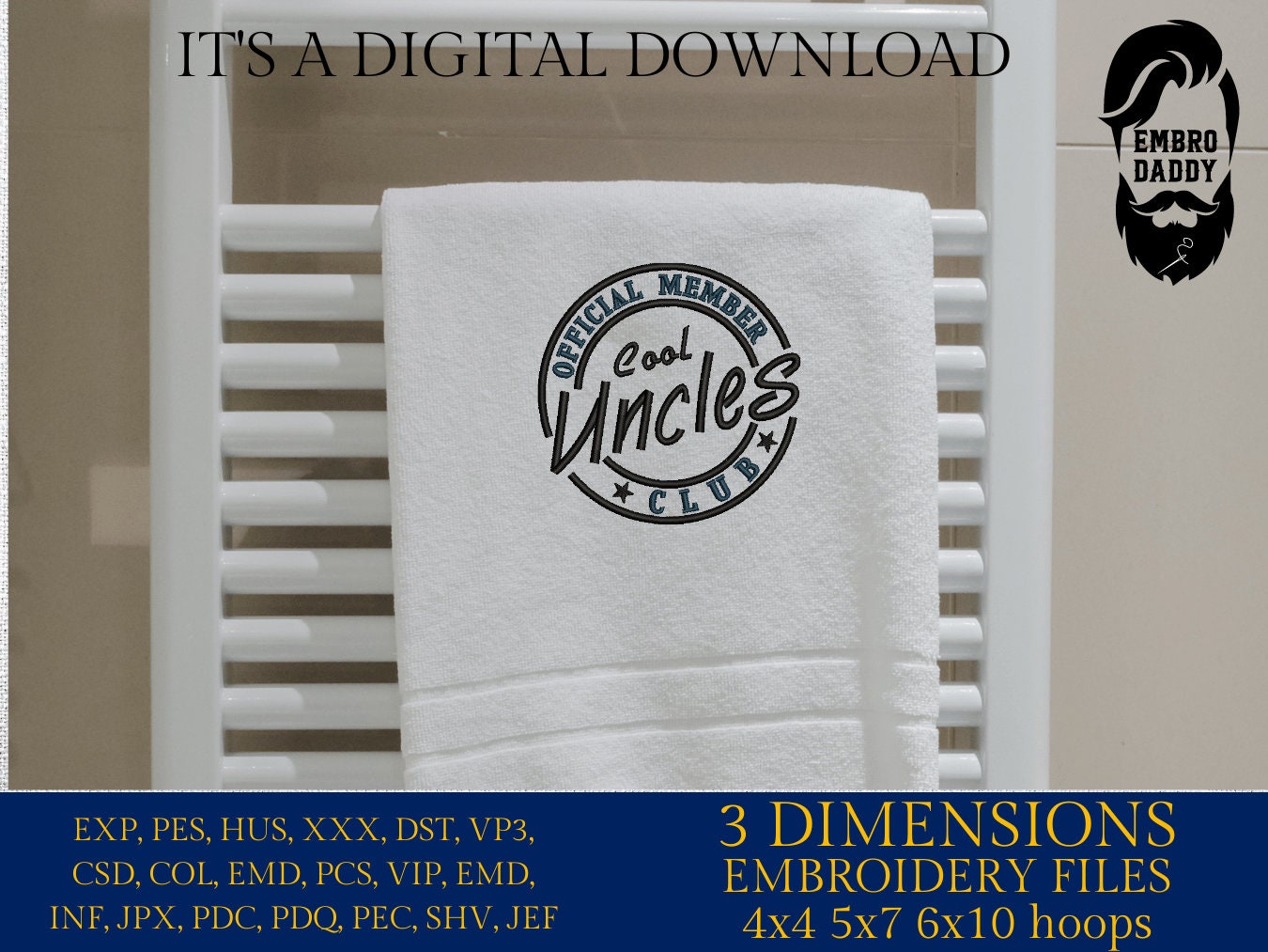 Machine Embroidery files, Official Member Cool Uncles Club dst PES, xxx, hus & more