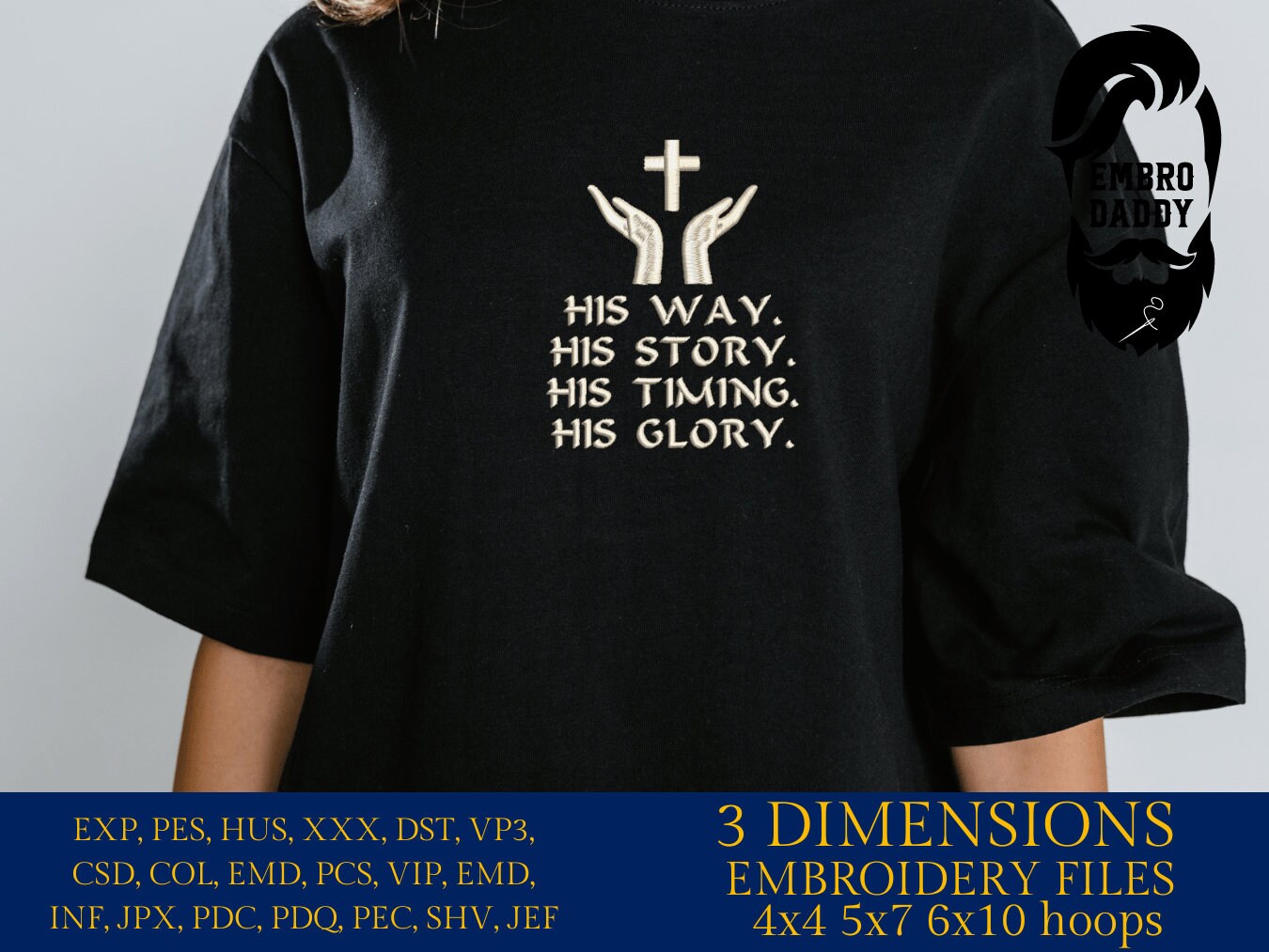 Machine Embroidery files, Jesus His way, His story, His glory, PES, DST, xxx, hus & more