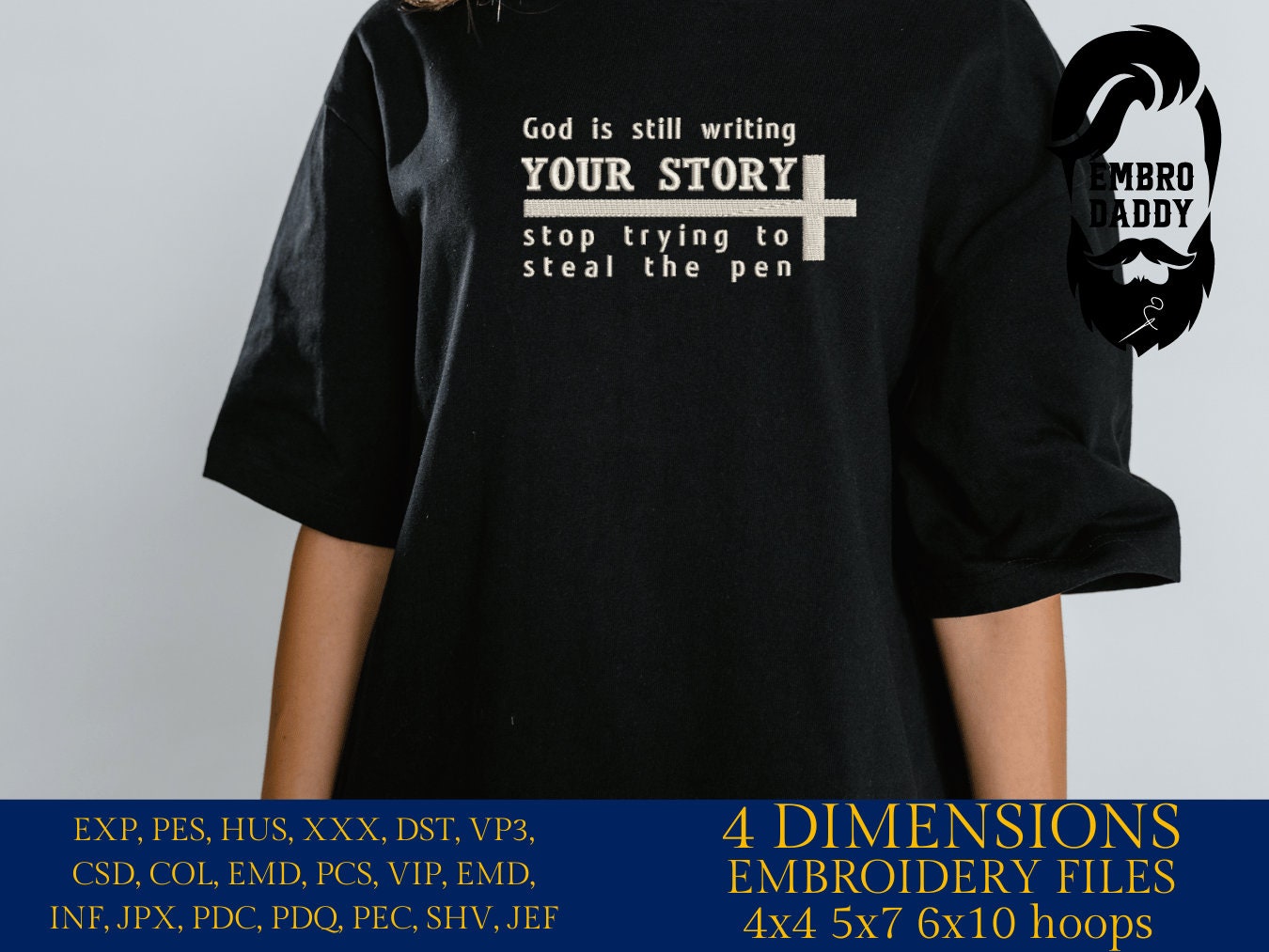 Machine Embroidery files, God is still writing your story, PES, DST, xxx, hus & more