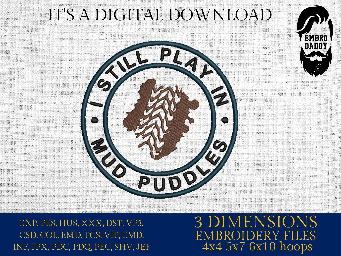 Machine Embroidery files, I still play with muddy puddles, dst PES, xxx, hus & more