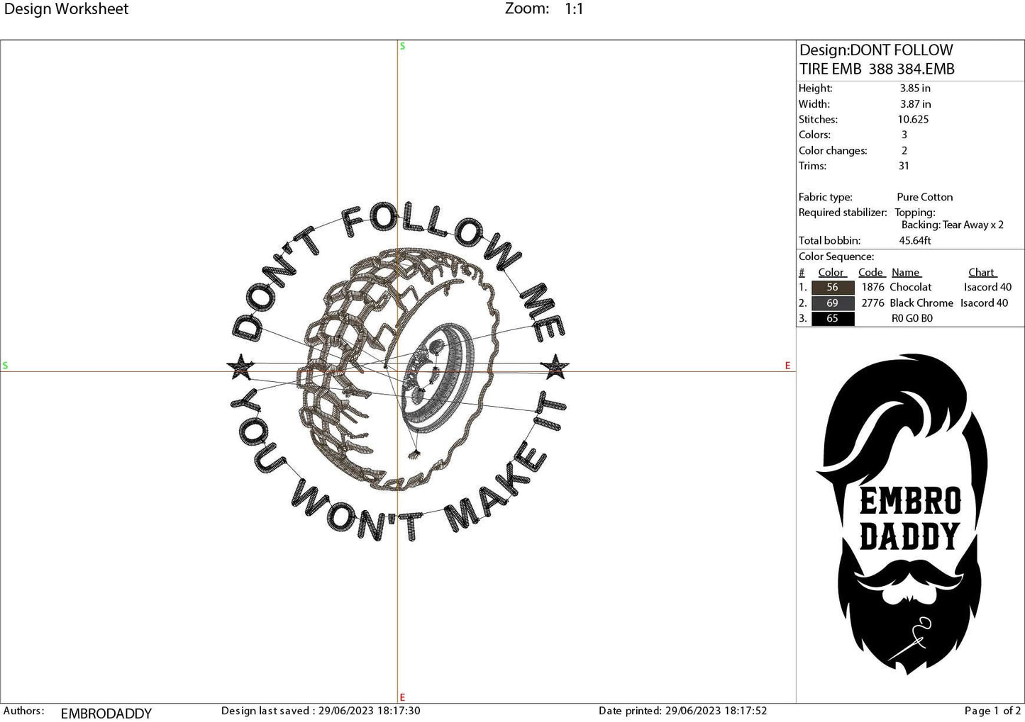 Machine Embroidery files, don't follow me you won't make it, dst PES, xxx, hus & more