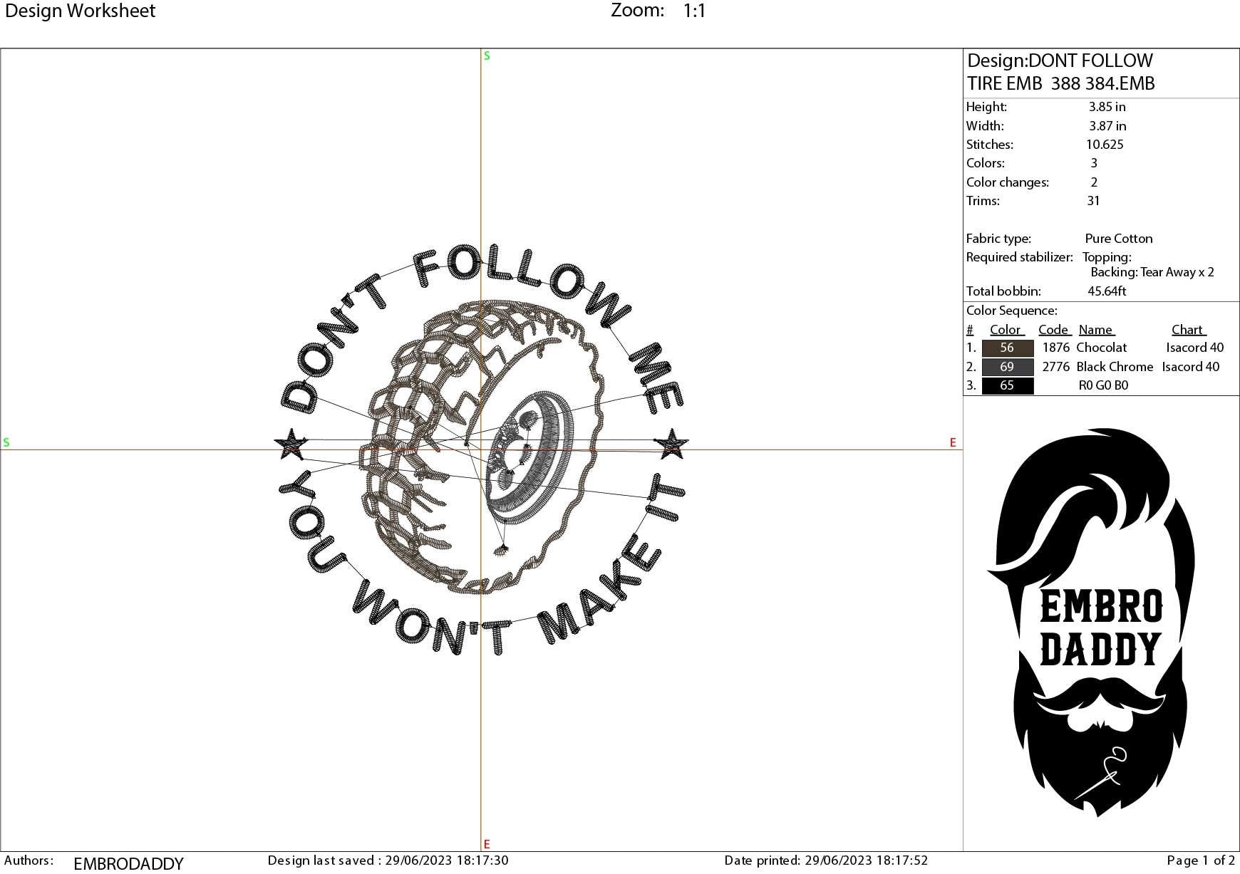 Machine Embroidery files, don't follow me you won't make it, dst PES, xxx, hus & more