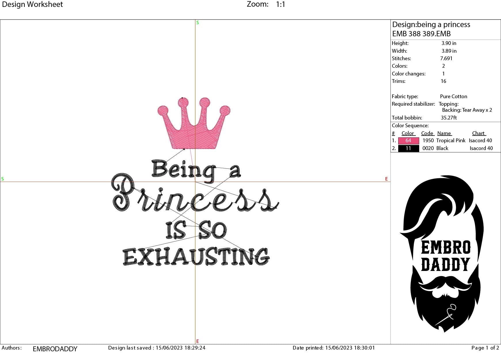 Machine Embroidery files, Being A Princess Is So Exhausting, DST, PES, xxx, hus & more