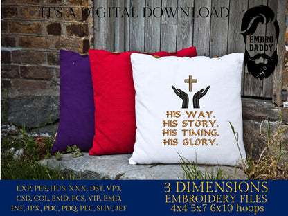 Machine Embroidery files, Jesus His way, His story, His glory, PES, DST, xxx, hus & more
