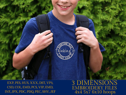 Machine Embroidery files, everyone was thinking it, DST, PES, xxx, hus & more