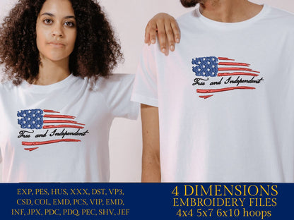 Machine Embroidery files, USA flag, Free and Independent, DST, PES, xxx, hus & more