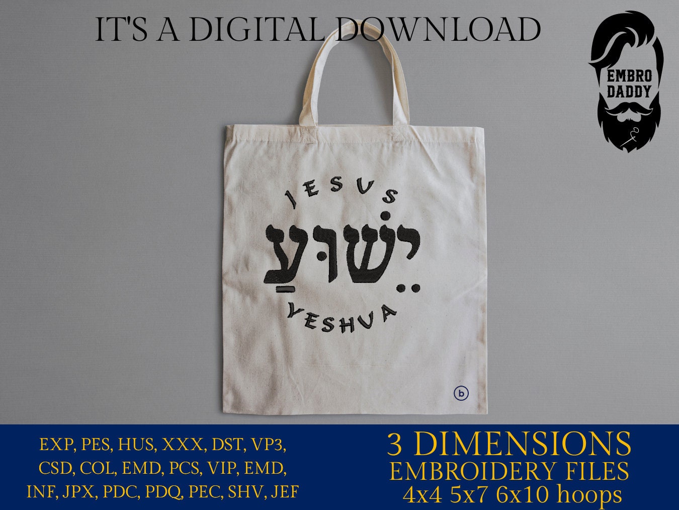 Machine Embroidery files, Jesus, Yeshua, Hebrew, PES, DST, xxx, hus & more