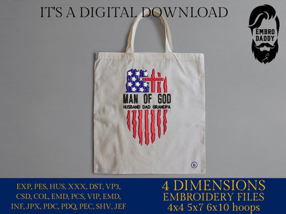 Machine Embroidery files, USA flag, Man Of God, Husband, Dad, Grandpa, PES, DST, xxx, hus & more