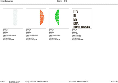 Machine Embroidery files, It's in my DNA Irish Roots, PES, DST, xxx, hus & more, Family reunion