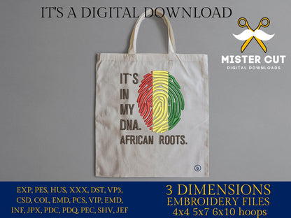 Machine Embroidery files, It's in my DNA African Roots, PES, DST, xxx, hus & more, Family reunion