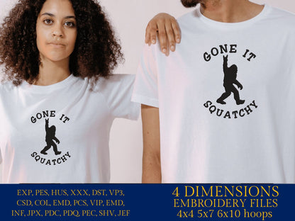 Machine Embroidery files, gone it squatchy, Bigfoot pes, Big Foot, Yeti, Sasquatch PES, xxx, hus & more