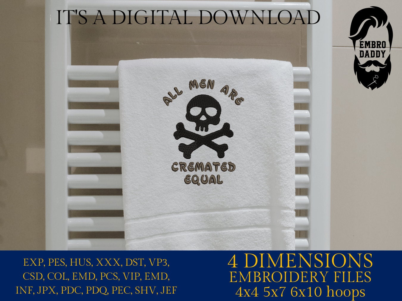 Machine Embroidery files, all men are cremated equal, PES, DST, xxx, hus & more