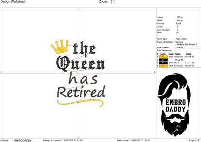 Machine Embroidery files, The Queen has retired, PES, DST, hus & more