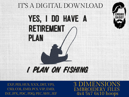 Machine Embroidery files, I plan on fishing, PES, DST, hus & more