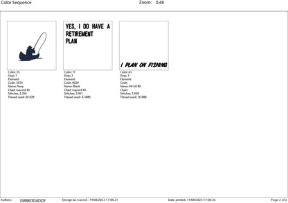 Machine Embroidery files, I plan on fishing, PES, DST, hus & more