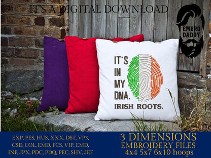 Machine Embroidery files, It's in my DNA Irish Roots, PES, DST, xxx, hus & more, Family reunion