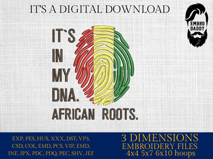 Machine Embroidery files, It's in my DNA African Roots, PES, DST, xxx, hus & more, Family reunion