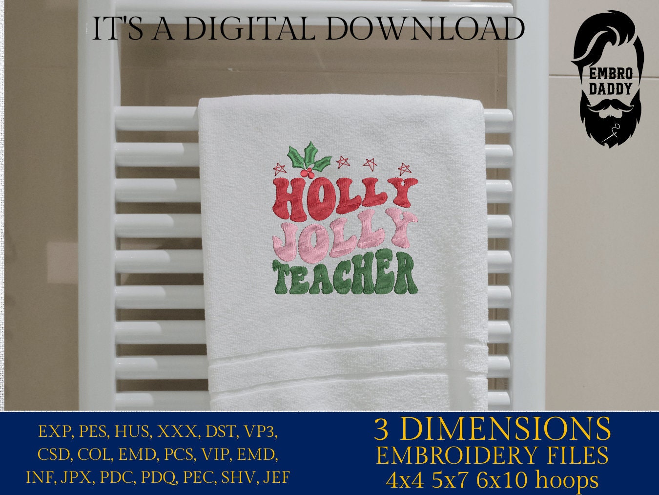 Machine Embroidery files, Holly Jolly Teacher, PES, DST, xxx, hus and more