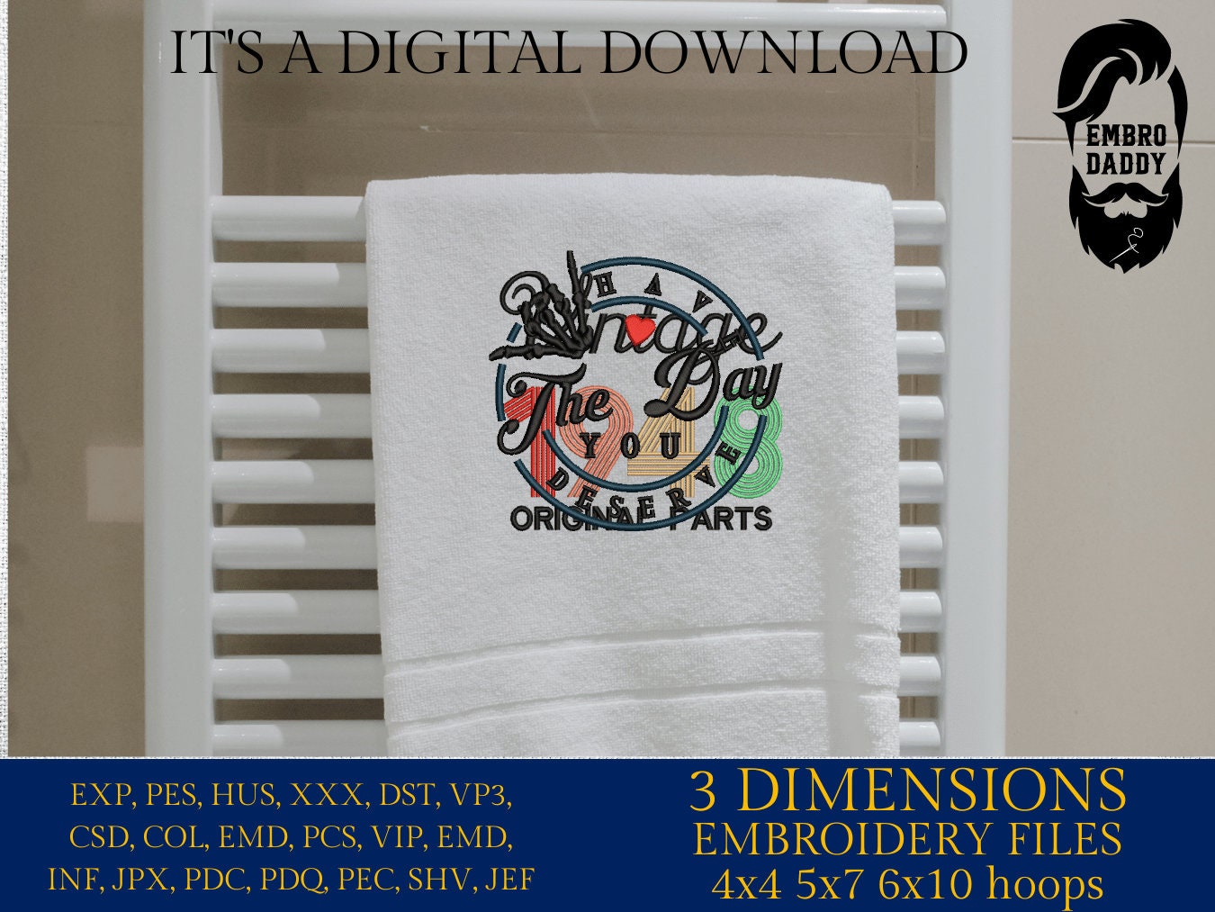 Machine Embroidery files, Have the day you deserve DST, PES, xxx, hus & more