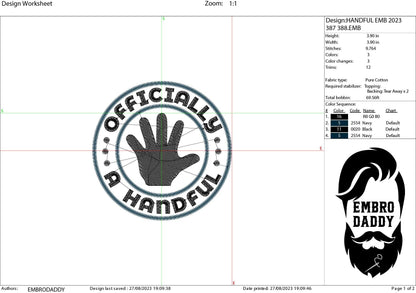 Machine Embroidery files, I'm a handful, 5 years old, PES, DST, xxx, hus & more