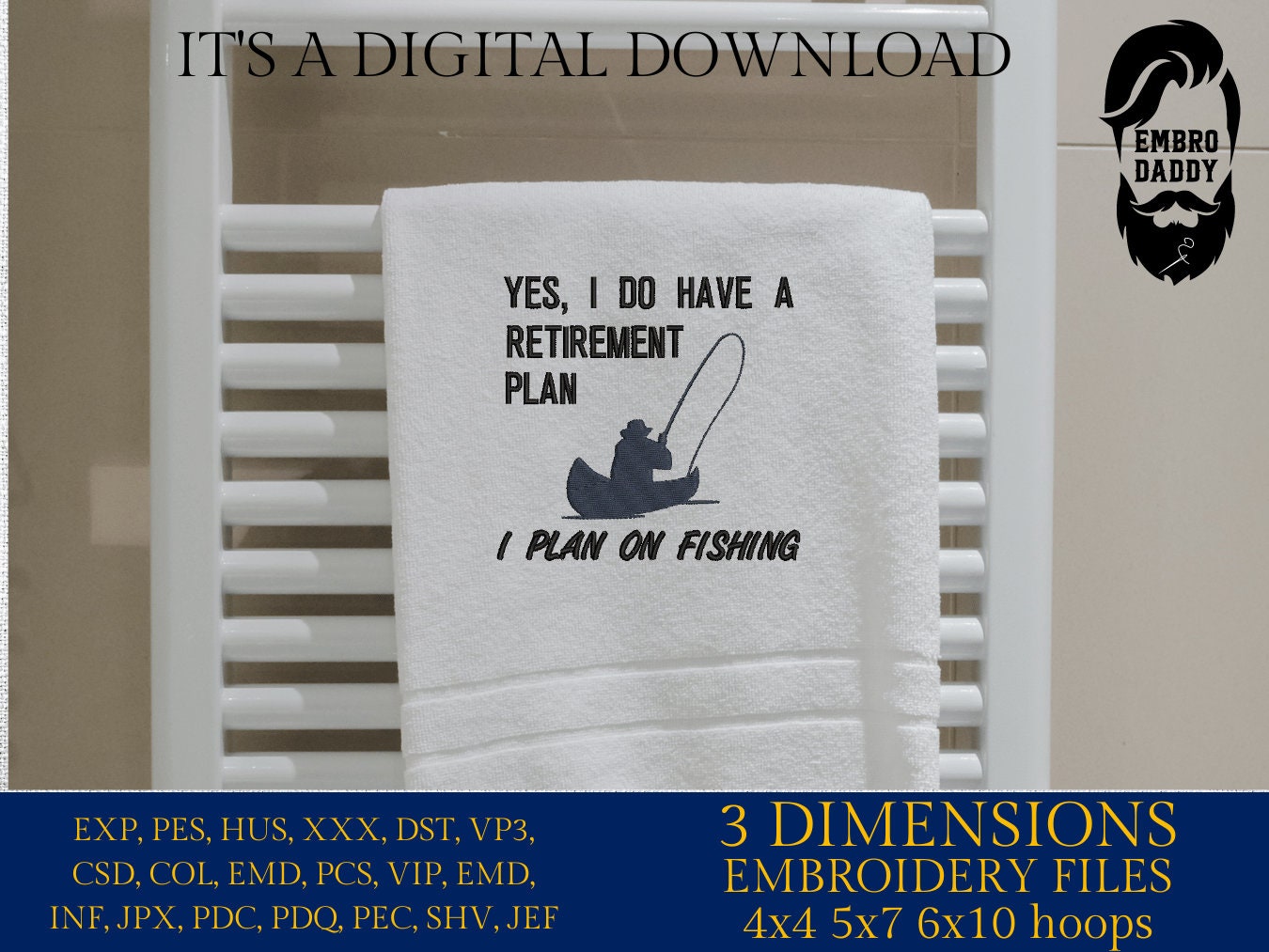 Machine Embroidery files, I plan on fishing, PES, DST, hus & more