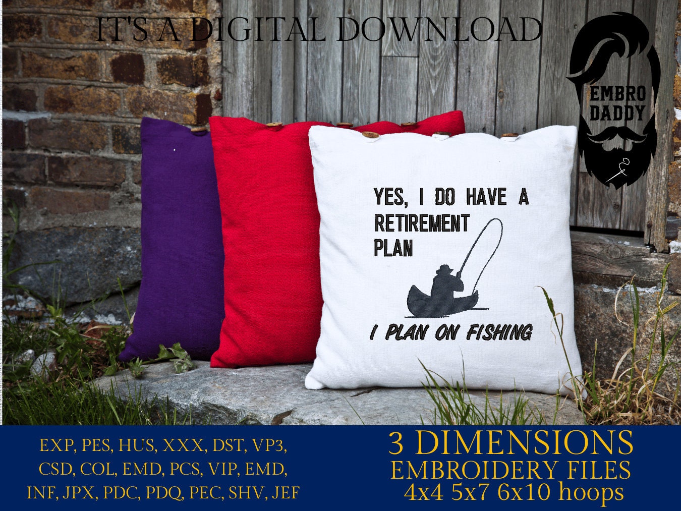 Machine Embroidery files, I plan on fishing, PES, DST, hus & more