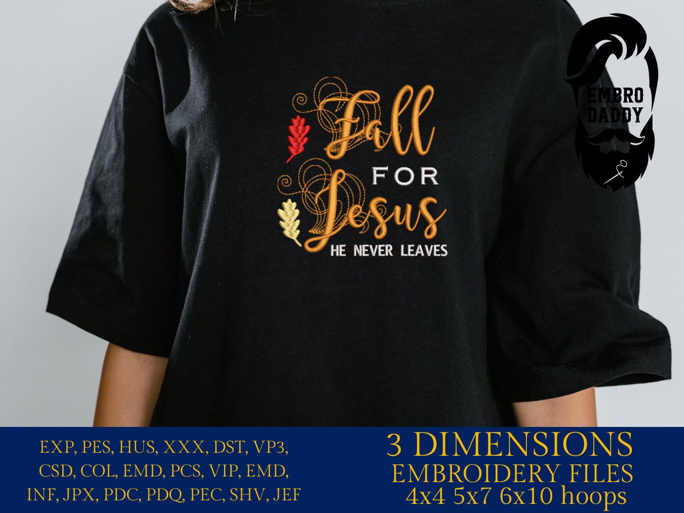 Machine Embroidery files, Fall for Jesus, PES, DST, xxx, hus & more