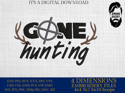 Machine Embroidery files, Gone Hunting, PES, DST, xxx, hus and more